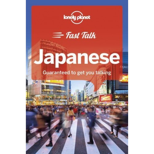 Japanese Guaranteed to Get You Talking - Fast Talk