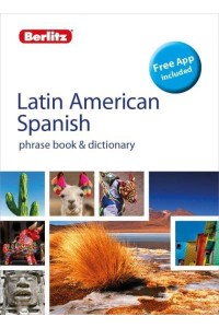 Latin American Spanish Phrase Book & Dictionary - Berlitz Phrasebooks