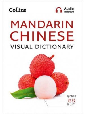 Collins Mandarin Chinese Visual Dictionary - Collins Visual Dictionary