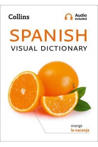 Spanish Visual Dictionary - Collins Visual Dictionary