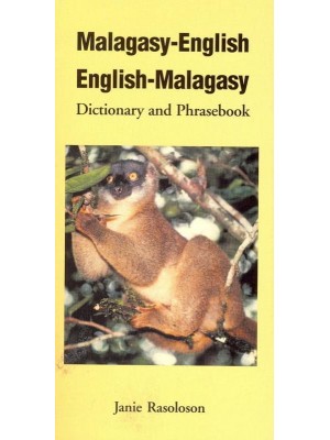Malagasy-English, English-Malagasy Dictionary and Phrasebook