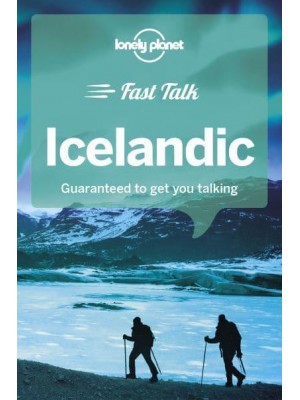 Icelandic Guaranteed to Get You Talking - Fast Talk
