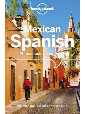 Mexican Spanish Phrasebook & Dictionary - Phrasebook