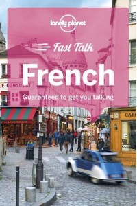 French Guaranteed to Get You Talking - Fast Talk