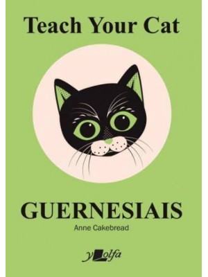 Teach Your Cat Guernesiais