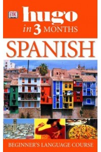 Spanish - Hugo in 3 Months