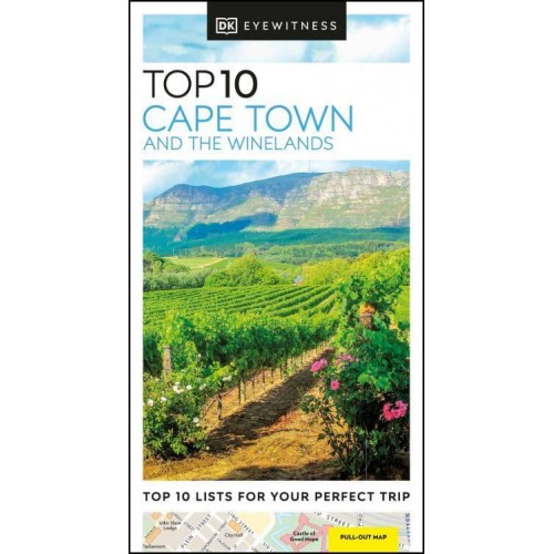 Top 10 Cape Town and the Winelands - DK Eyewitness