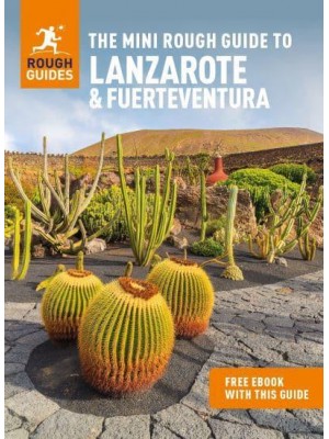 The Mini Rough Guide to Lanzarote & Fuerteventura - Mini Rough Guides
