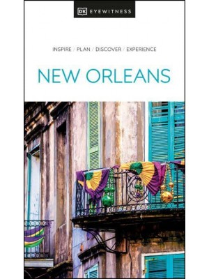 New Orleans - Eyewitness Travel