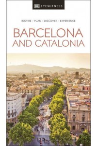 Barcelona and Catalonia - DK Eyewitness