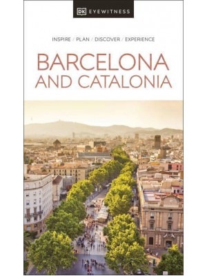 Barcelona and Catalonia - DK Eyewitness