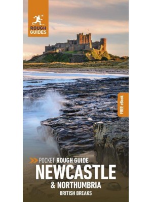 Newcastle & Northumbria - British Breaks
