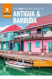 The Mini Rough Guide to Antigua & Barbuda - Mini Rough Guides