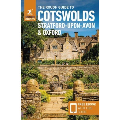 The Rough Guide to the Cotswolds, Stratford-Upon-Avon & Oxford - Rough Guides