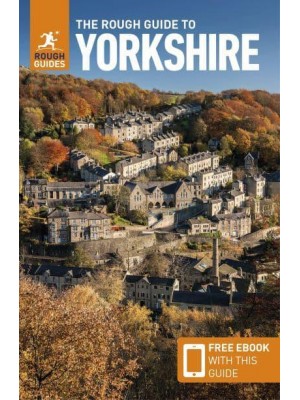 The Rough Guide to Yorkshire - Rough Guides