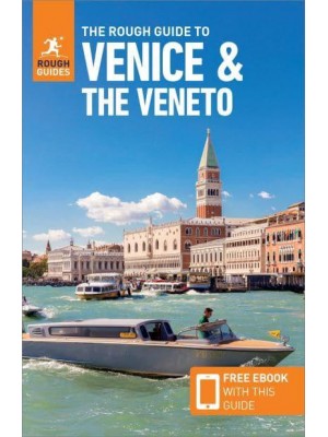 The Rough Guide to Venice & The Veneto - Rough Guides Main Series