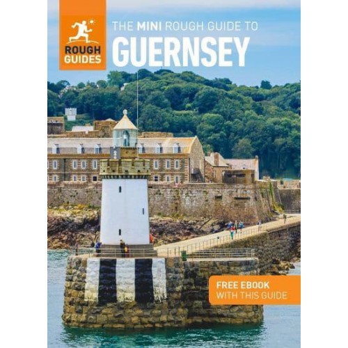 The Mini Rough Guide to Guernsey - Mini Rough Guides