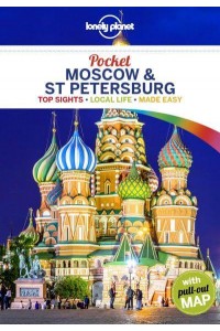 Pocket Moscow & St Petersburg Top Sights, Local Life, Made Easy - Pocket Guide