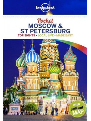 Pocket Moscow & St Petersburg Top Sights, Local Life, Made Easy - Pocket Guide