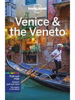 Venice & The Veneto - Travel Guide