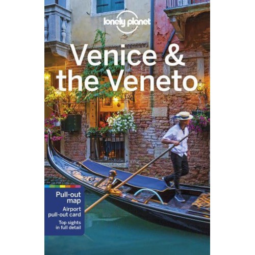 Venice & The Veneto - Travel Guide
