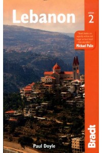 Lebanon The Bradt Travel Guide