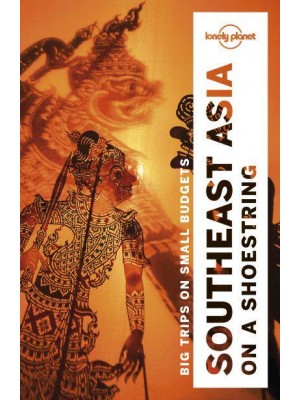 Southeast Asia on a Shoestring
