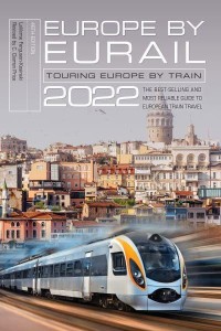 Europe by Eurail 2022 Touring Europe by Train