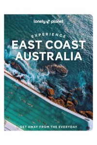 Experience East Coast Australia - Travel Guide