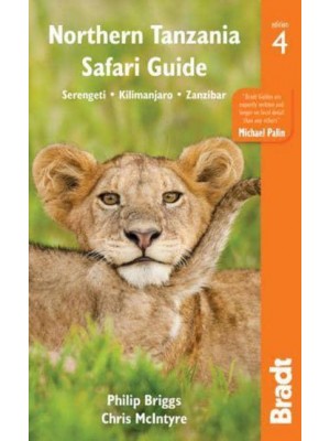 Northern Tanzania Safari Guide Serengeti, Kilimanjaro, Zanzibar