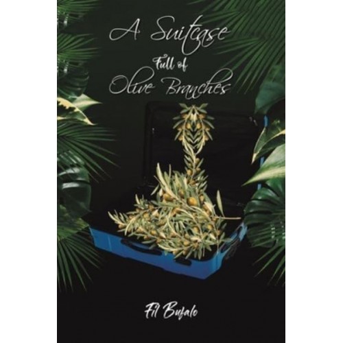 A Suitcase Full of Olive Branches