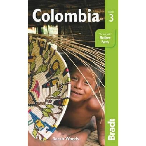Colombia The Bradt Travel Guide
