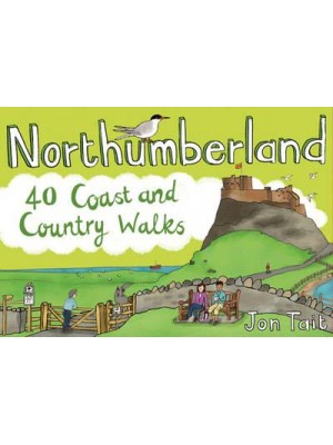 Northumberland - 40 Coast and Country Walks