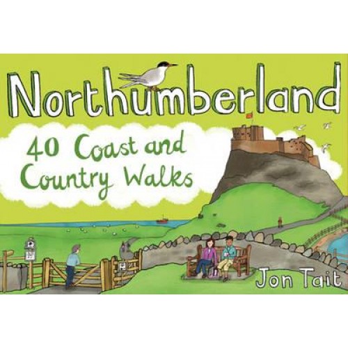 Northumberland - 40 Coast and Country Walks