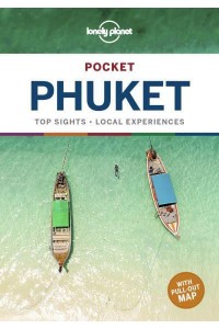 Pocket Phuket Top Sights, Local Experiences - Pocket Guide