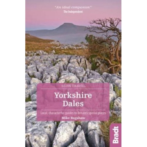 Yorkshire Dales Local, Characterful Guides to Britain's Special Places - Slow Travel