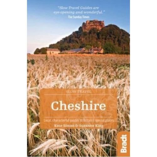 Cheshire Local, Characterful Guides to Britain's Special Places - Slow Travel