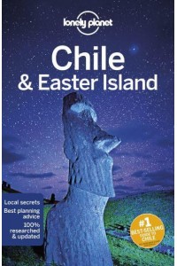 Chile & Easter Island - Travel Guide