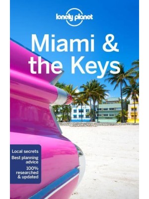 Miami & The Keys - Travel Guide