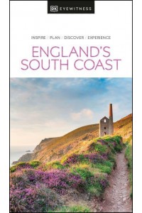 England's South Coast - DK Eyewitness