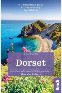 Dorset Local, Characterful Guides to Britain's Special Places - Slow Travel