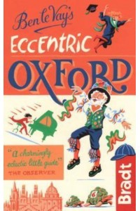 Ben Le Vay's Eccentric Oxford
