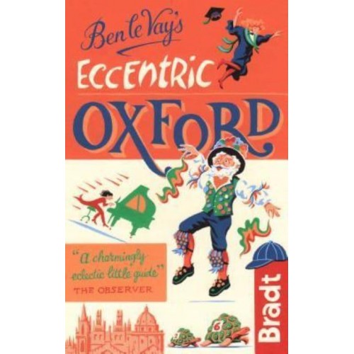 Ben Le Vay's Eccentric Oxford