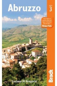 Abruzzo The Bradt Travel Guide