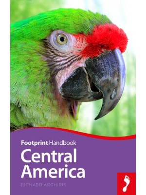 Central America - Footprint Handbook