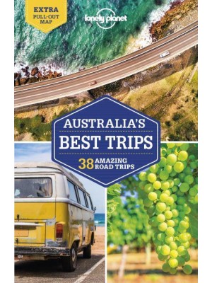Australia's Best Trips 38 Amazing Road Trips