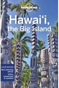 Hawaii, the Big Island - Lonely Planet Travel Guide