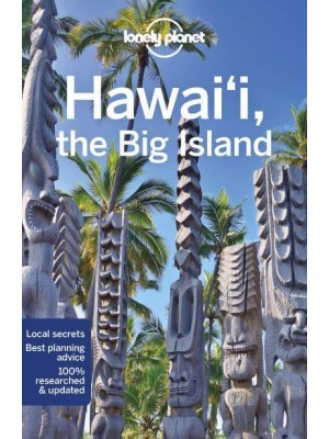 Hawaii, the Big Island - Lonely Planet Travel Guide