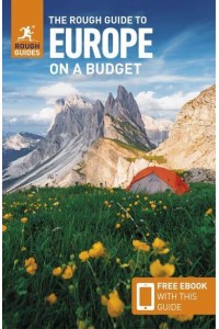 The Rough Guide to Europe on a Budget - Rough Guides Main Series