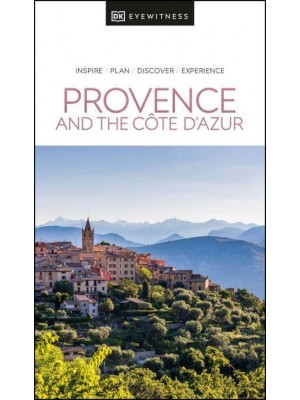 Provence and the Côte d'Azur - DK Eyewitness